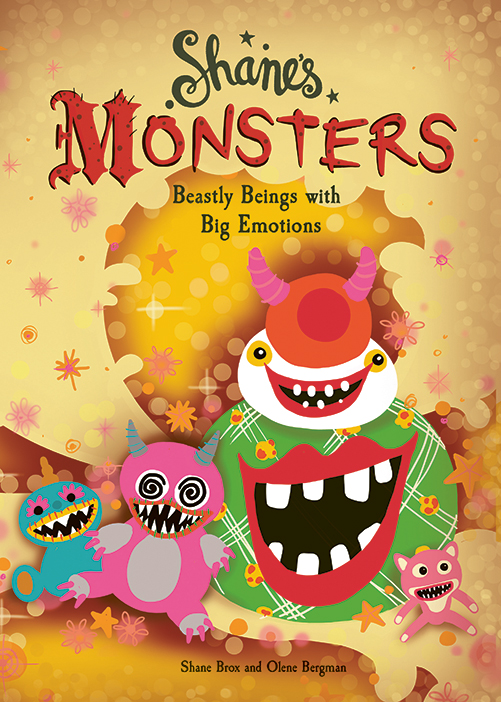 Shane's Monsters - Beasty Beings with Big Emotions