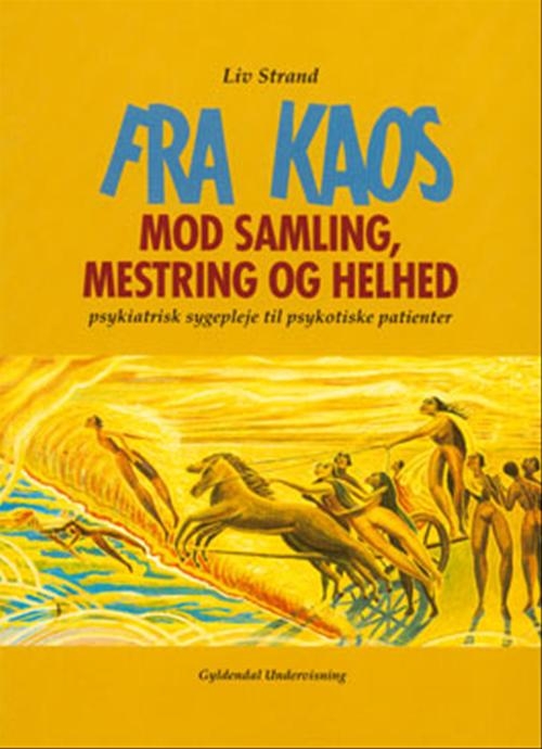 Fra kaos mod samling