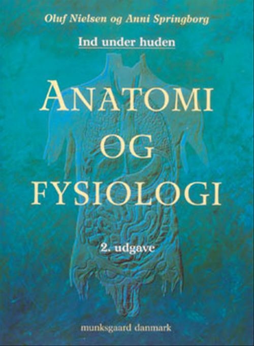 Anatomi og fysiologi