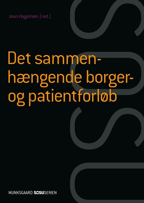 Det sammenhængende borger- og patientforløb (SSA) (med iBog)