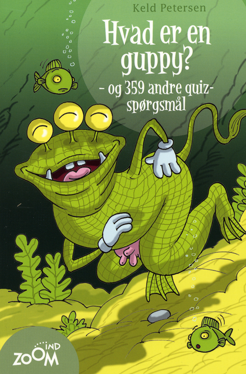 Hvad er en guppy - og 359 andre quiz-spørgsmål