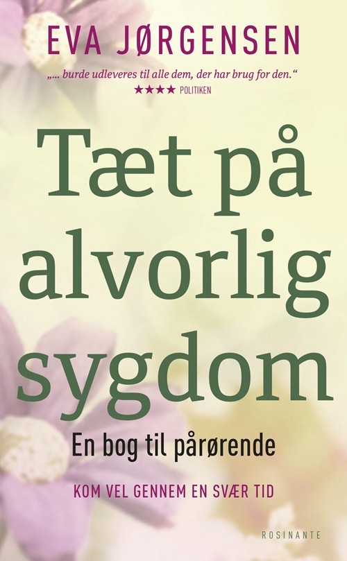 Tæt på alvorlig sygdom