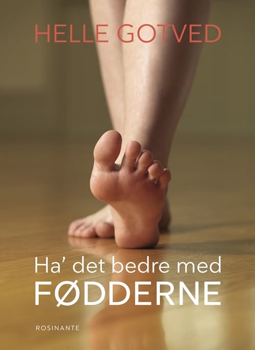 Ha' det bedre med fødderne