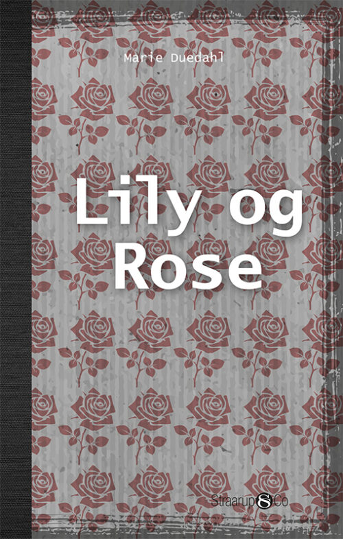 Lily og Rose