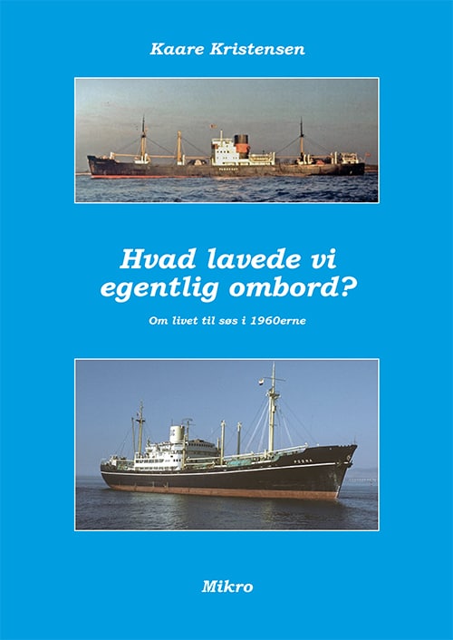 Hvad lavede vi egentlig ombord?