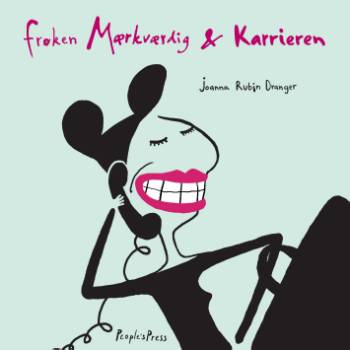 Frøken Mærkværdig & karrieren