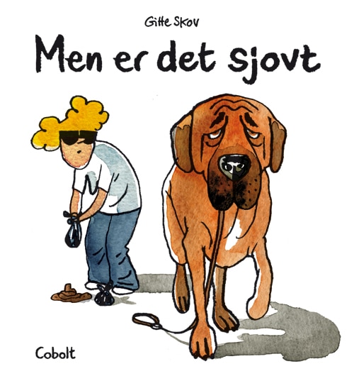 MEN ER DET SJOVT