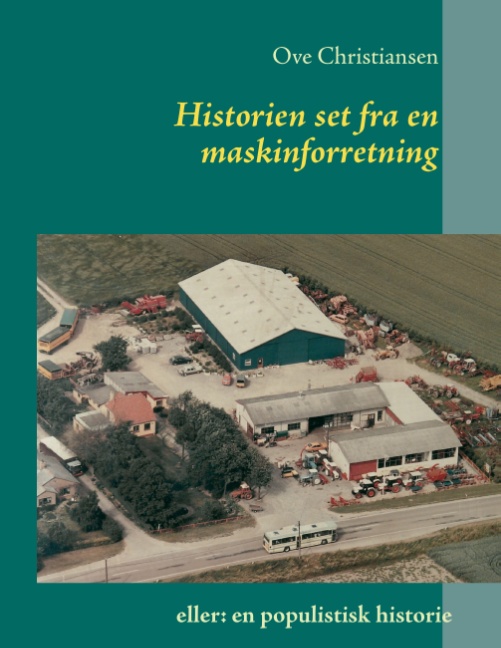 Historien set fra en maskinforretning