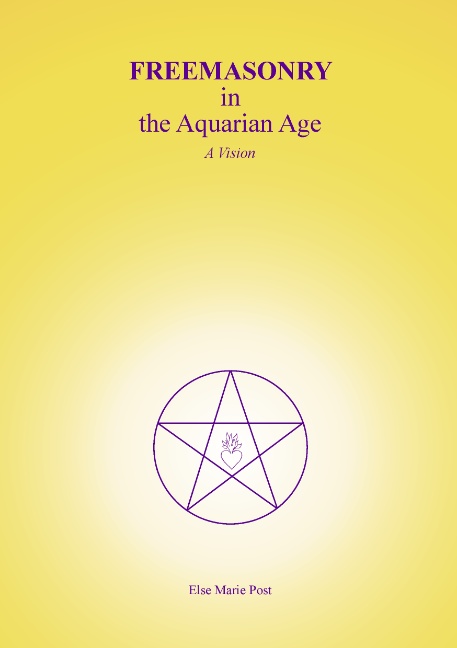 FREEMASONRY in the Aquarian Age