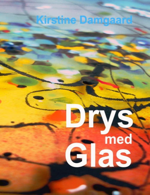 Drys med Glas