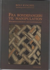 Fra bondefangeri til manipulation