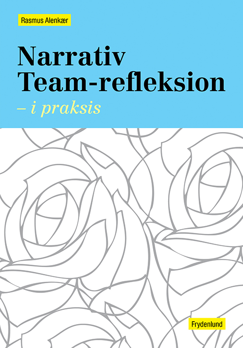 Narrativ Team-refleksion