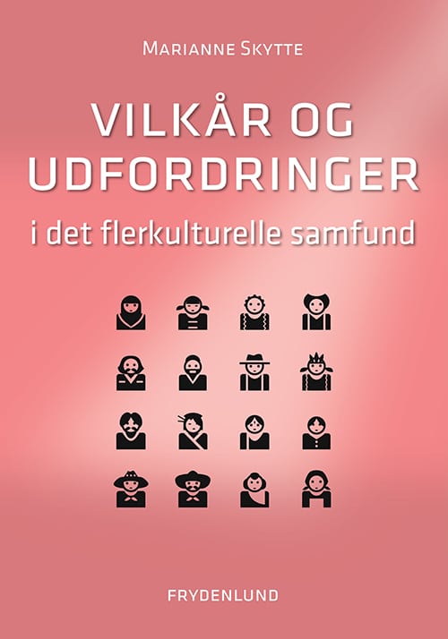 Vilkår og udfordringer i det flerkulturelle samfund