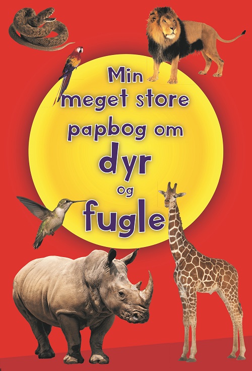 Min meget store papbog om dyr og fugle