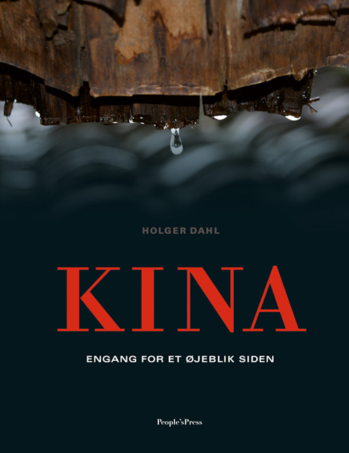 Kina - engang for et øjeblik siden