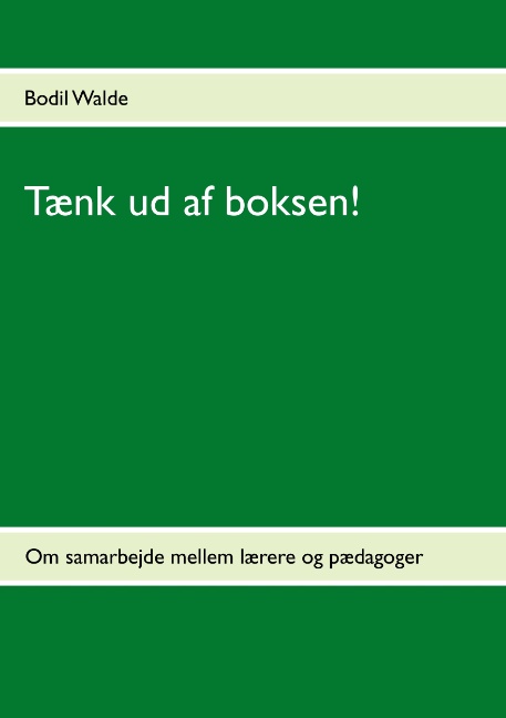 Tænk ud af boksen!