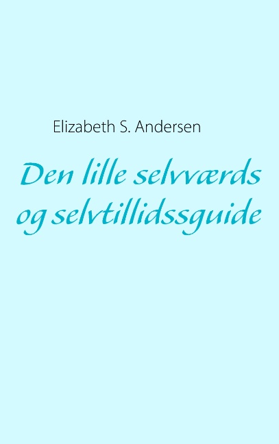 Den lille selvværds og selvtillidssguide