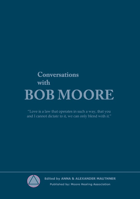 Conversations with Bob Moore