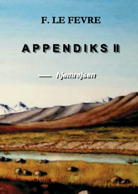 Appendiks 2 - Hjemreisen