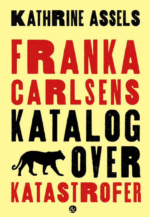 Franka Carlsens katalog over katastrofer