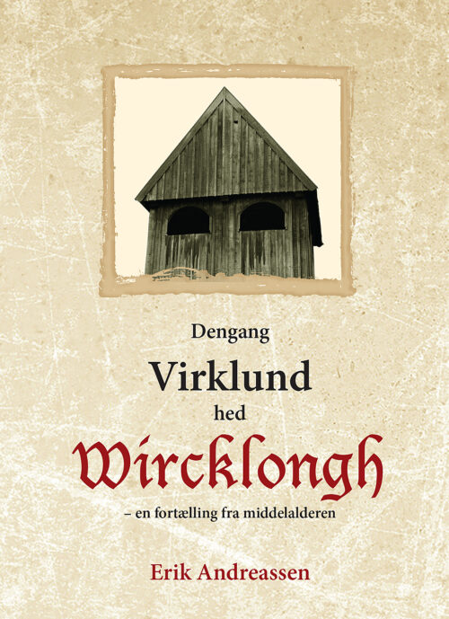 Dengang Virklund hed Wircklongh