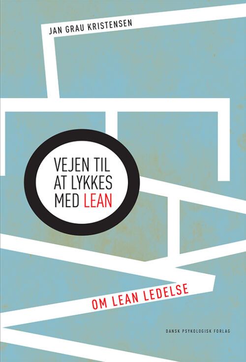 Vejen til at lykkes med Lean