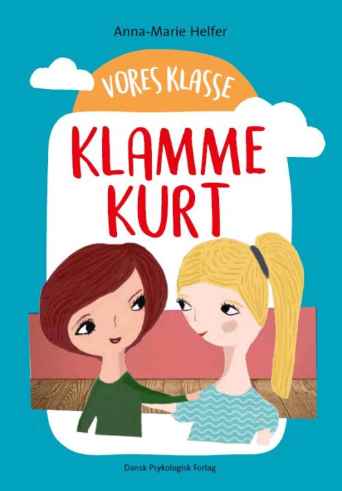 Vores klasse 3: KLAMME KURT