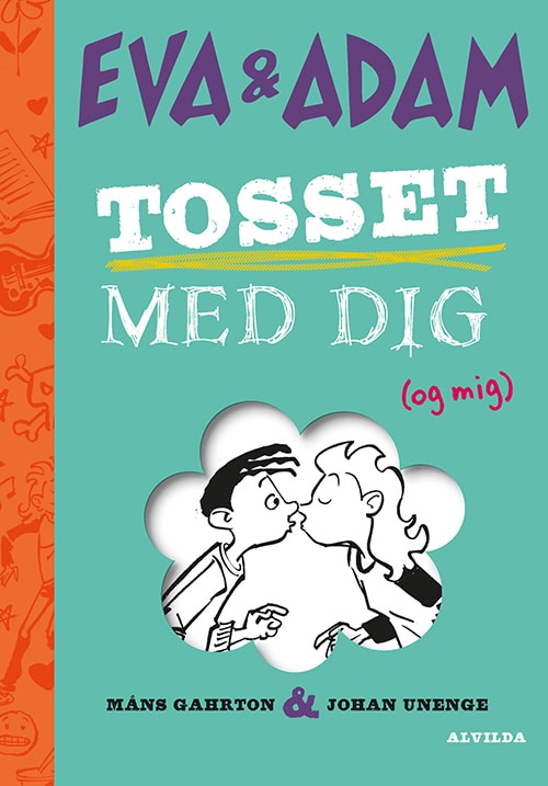 Eva og Adam 1: Tosset med dig (og mig)