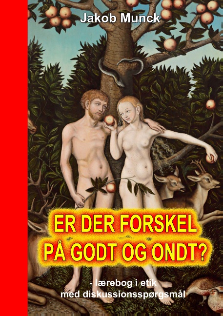 Er der forskel på godt og ondt?