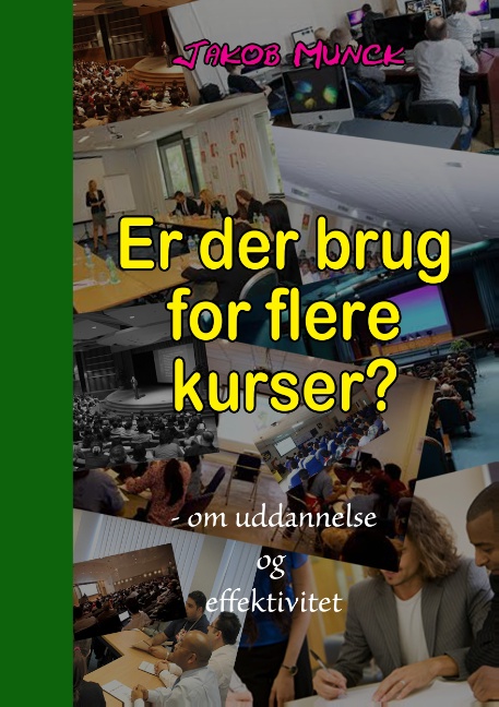 Er der brug for flere kurser?