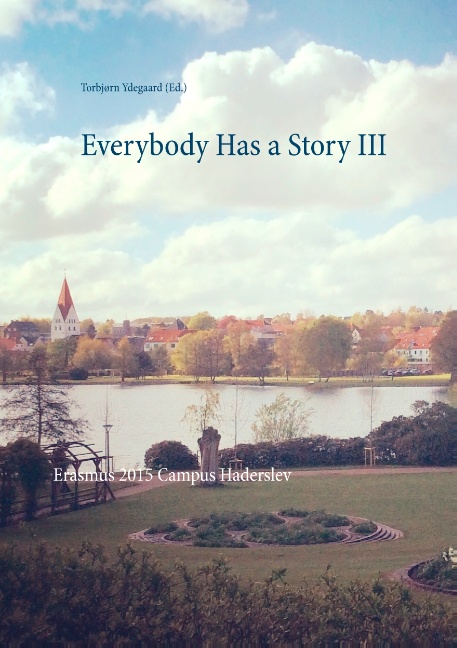 Everybody Has a Story III