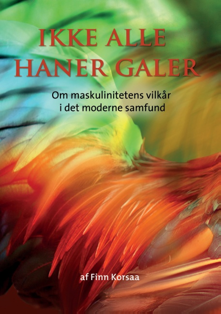 Ikke alle haner galer