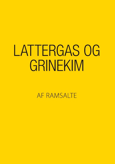 Lattergas og grinekim