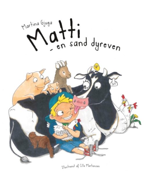 Matti - en sand dyreven