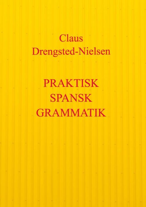 Praktisk spansk grammatik