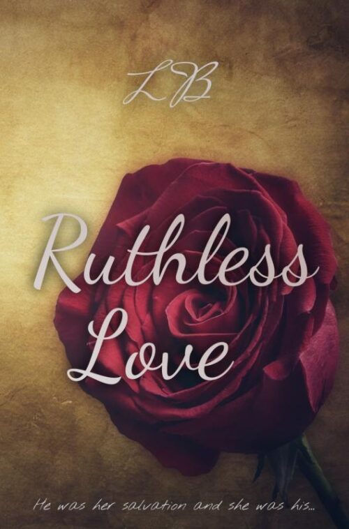 Ruthless Love