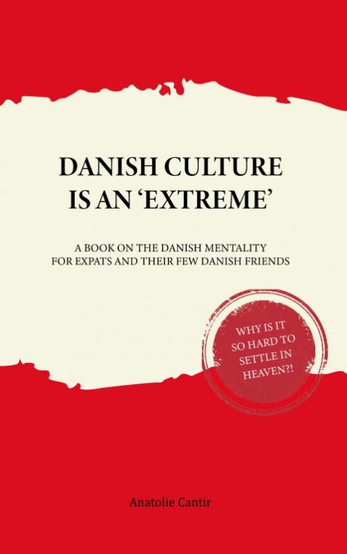 Danish Culture is an 'Extreme'