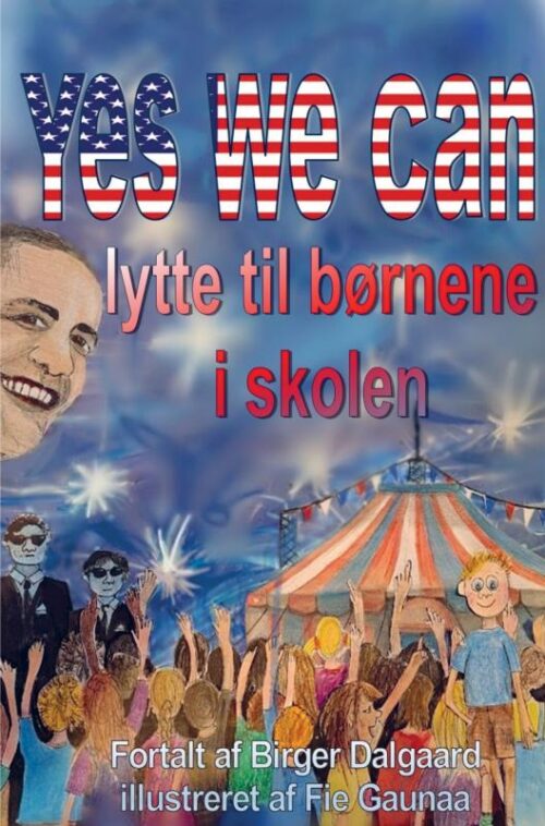 Yes we can lytte til børnene i skolen