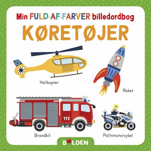 Min fuld-af-farver billedordbog: Køretøjer