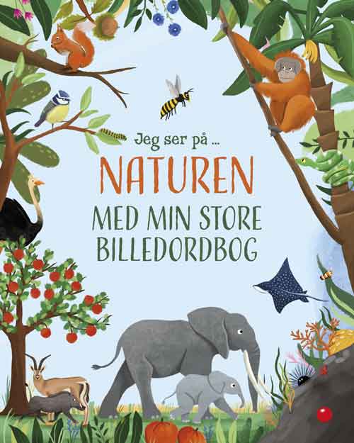 Jeg ser på: Naturen med min store billedordbog