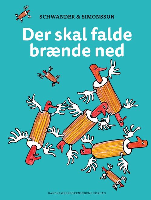 Der skal falde brænde ned