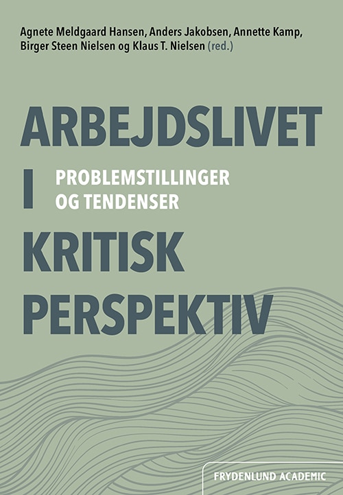 Arbejdslivet i kritisk perspektiv