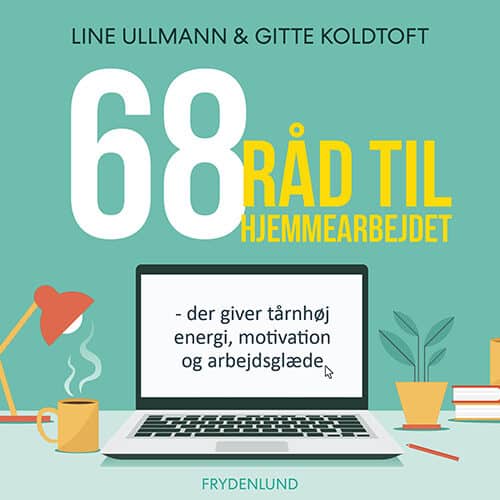 68 råd til hjemmearbejdet