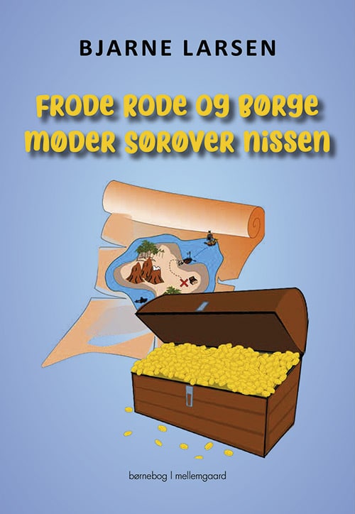 Frode Rode og Børge møder Sørøver Nissen