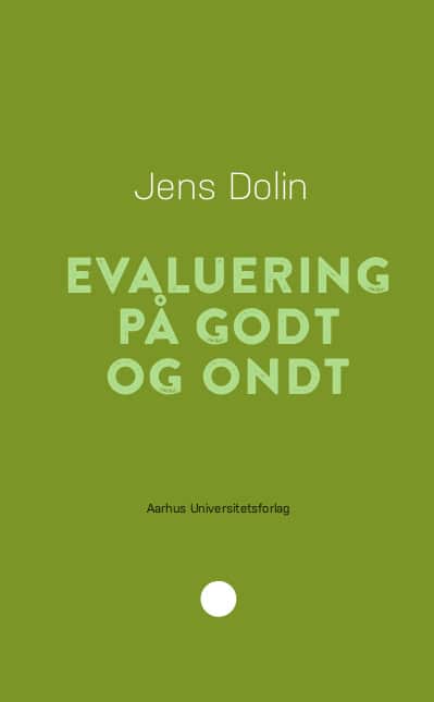 Evaluering på godt og ondt