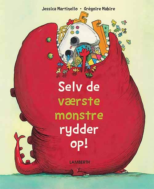Selv de værste monstre rydder op!