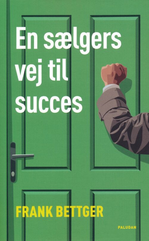 En sælgers vej til succes.