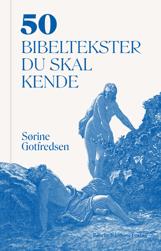 50 bibeltekster du skal kende