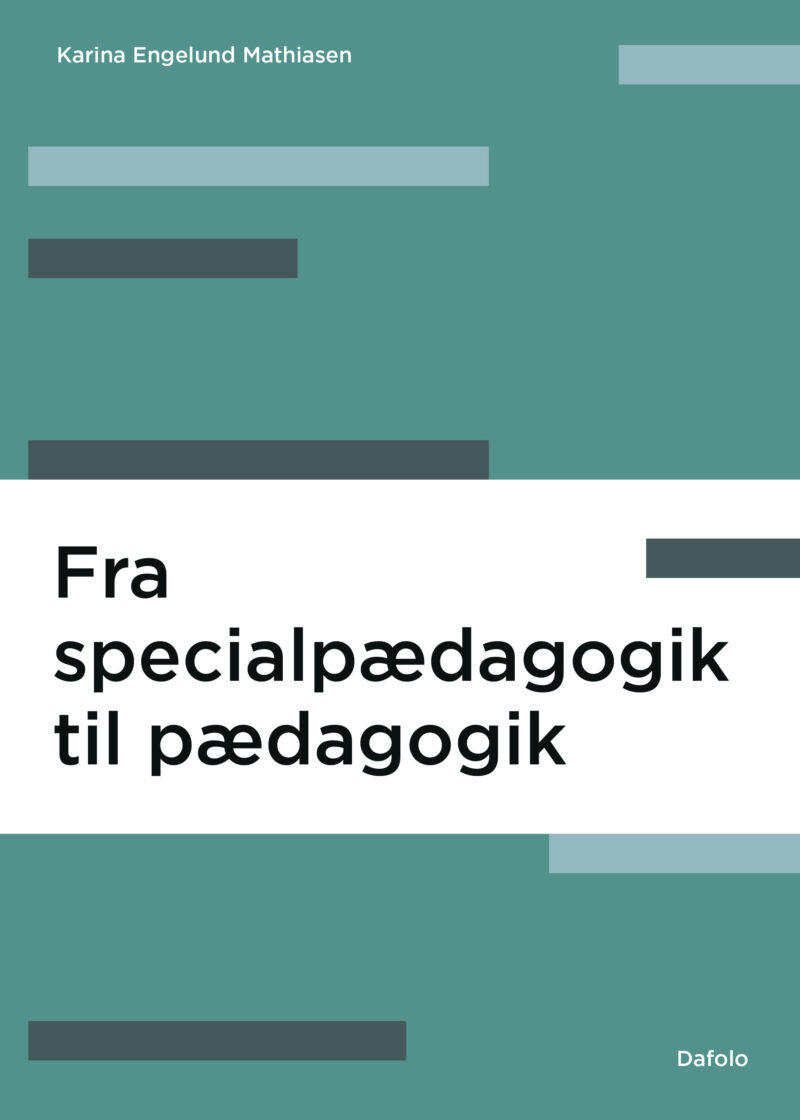 Fra specialpædagogik til pædagogik