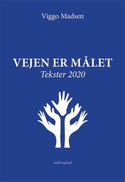 Vejen er målet